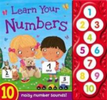 Hardcover Learn Your Numbers - First Learning Sounds Book