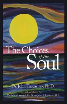 Paperback The Choices of the Soul Book