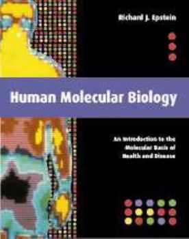 Electronics Human Molecular Biology: An Introduction to the Molecular Basis of Health and Disease Book