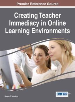 Hardcover Creating Teacher Immediacy in Online Learning Environments Book