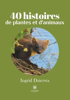 Paperback 40 histoires de plantes et d'animaux [French] Book