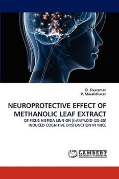 Paperback Neuroprotective Effect of Methanolic Leaf Extract Book