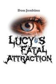 Paperback Lucy's Fatal Attraction Book