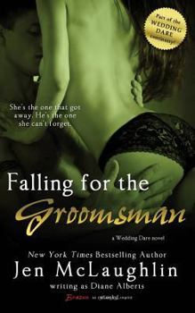 Falling for the Groomsman - Book #1 of the Wedding Dare