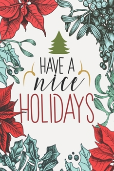 Christmas & Holiday Notebook | Blank Lined Journal Notebook for Writing Notes: Christmas Journal/Diary Lined Paper 100 Pages 6"x9" Line Journal Book