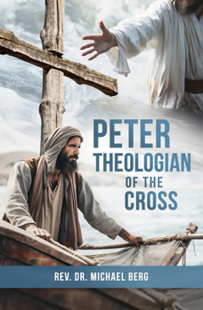 Paperback Peter, Theologian of the Cross Book