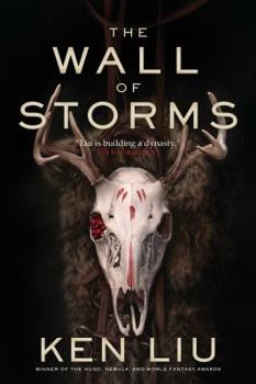 The Wall of Storms - Book #2 of the Dandelion Dynasty