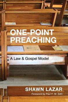 Paperback One-Point Preaching: A Law and Gospel Model Book