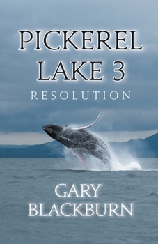 Paperback Pickerel Lake 3: Resolution Book