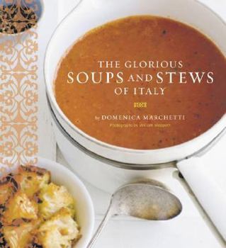 Paperback Glorious Soups and Stews of Italy Book