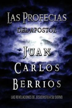 Paperback Las Profecias De Juan Carlos Berrios [Spanish] Book