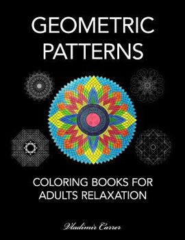 Paperback Coloring Books for Adults Relaxation - Geometric Patterns Book