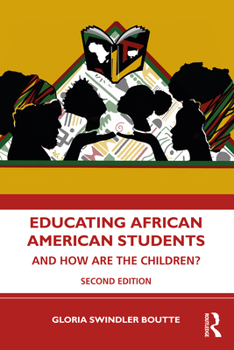 Paperback Educating African American Students: And How Are the Children? Book