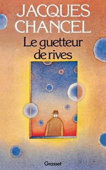 Paperback Le guetteur de rives [French] Book