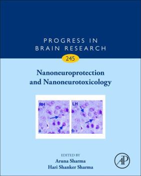 Hardcover Nanoneuroprotection and Nanoneurotoxicology: Volume 245 Book