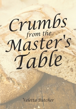 Paperback Crumbs from the Master's Table Book