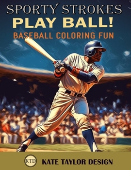 Paperback Play Ball! Baseball Coloring Fun: Immersive Coloring Experience for Baseball Fans Book