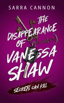 Paperback The Disappearance of Vanessa Shaw: A Young Adult Psychological Thriller Book