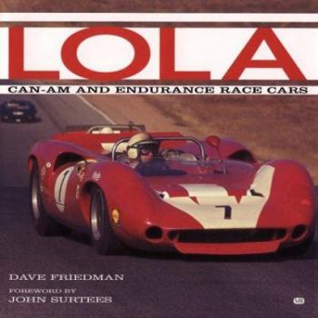 Hardcover Lola: Can-Am and Endurance Race Cars Book