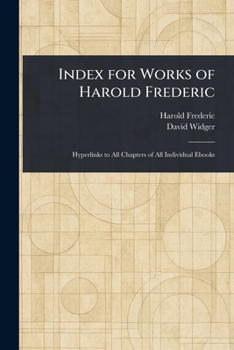 Paperback Index for Works of Harold Frederic Book