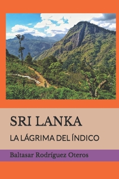 Paperback Sri Lanka: La Lágrima del Índico [Spanish] Book