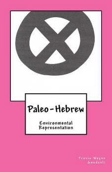 Paperback Paleo-Hebrew: Environmental Representation Book