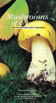 Paperback Mushrooms of Colorado and the Southern Rocky Mountains Book