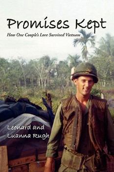 Paperback Promises Kept: How One Couple's Love Survived Vietnam Book