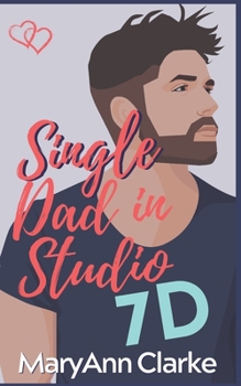 Paperback Single Dad in Studio 7D Book