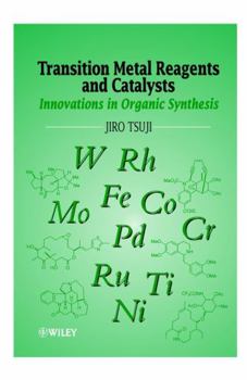 Paperback Transition Metal Reagents and Catalysts: Innovations in Organic Synthesis Book