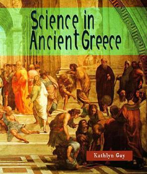 Science in Ancient Greece (Science of the Past) - Book  of the Science of the Past