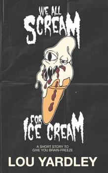 Paperback We All Scream for Ice Cream Book