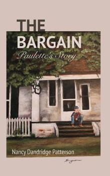 Paperback The Bargain: Paulette's Story Book