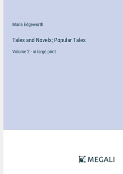 Paperback Tales and Novels; Popular Tales: Volume 2 - in large print Book