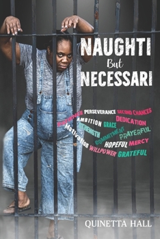 Paperback Naughti But Neccessari: A Story of Growth Book