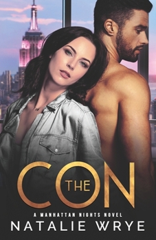 Paperback The Con: A Secret Billionaire Romance Book