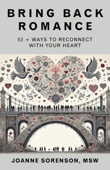 Paperback Bring Back Romance: 52 + Ways to Reconnect with Your Heart Book