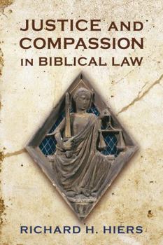 Paperback Justice and Compassion in Biblical Law Book