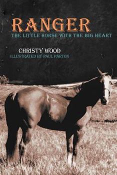 Paperback Ranger: The Little Horse with the Big Heart Book