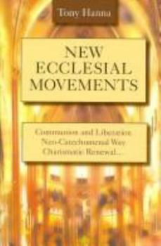 Paperback New Ecclesial Movements: Communion and Liberation Neo-Catechumenal Way Charismatic Renewal Book