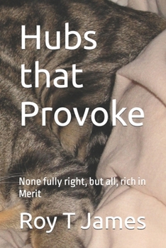 Paperback Hubs that Provoke: None fully right, but all, rich in Merit Book