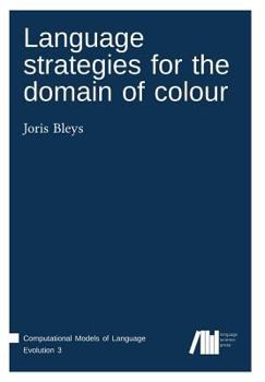 Paperback Language strategies for the domain of colour Book
