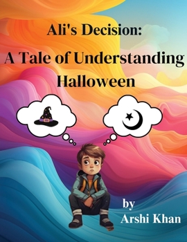 Paperback Ali's Decision: Islamic book for kids and parent [Large Print] Book