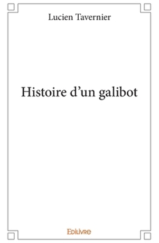 Paperback Histoire d'un galibot [French] Book