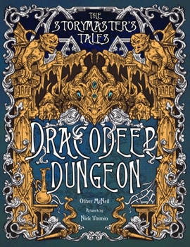 The Storymaster's Tales "Dracodeep Dungeon" Fantasy Adventure: Become a Hero in a Grimm Family tabletop Role-Playing Boardgame Game Book. Old and ... Game Books Solo-5 players, Kids and Adults)