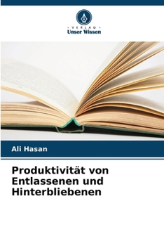 Paperback Produktivität von Entlassenen und Hinterbliebenen [German] Book