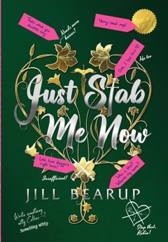 Hardcover Just Stab Me Now Book