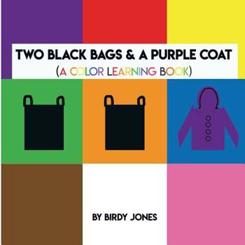 Paperback Two Black Bags & A Purple Coat Book