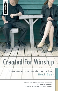 Paperback Created for Worship: From Genesis to Revelation to You Book