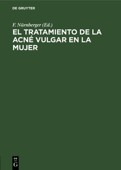 Hardcover El Tratamiento de la Acné Vulgar En La Mujer [Spanish] Book